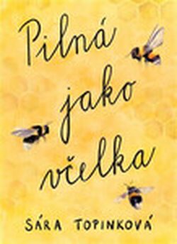 pilna-jako-vcelka-9788090917439